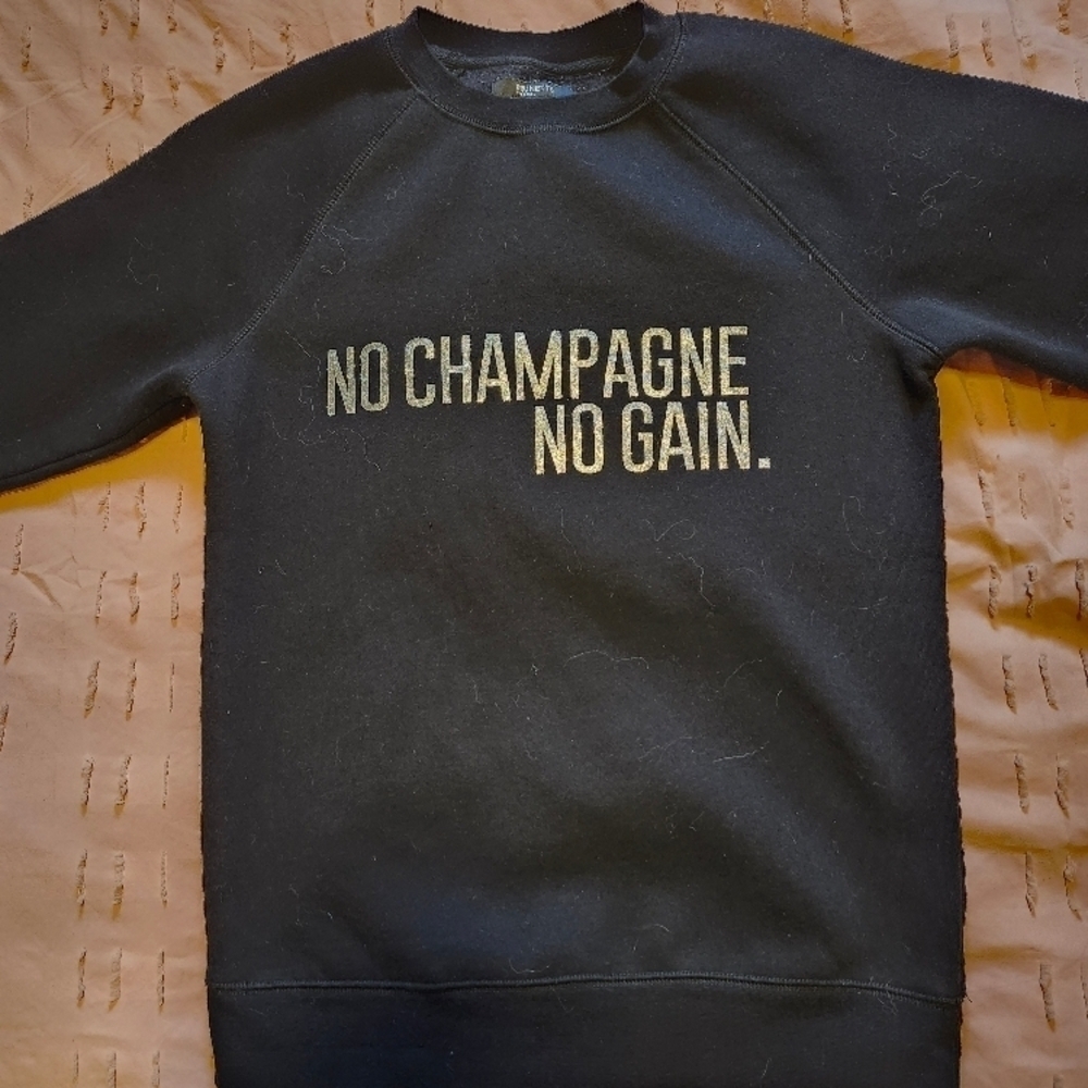 😻 3/$30 Black 'No Champagne No Gain' Sweatshirt - Picture 2 of 5